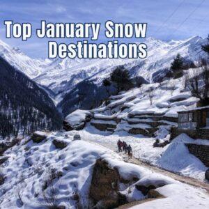 January Snowy Escapes Await!