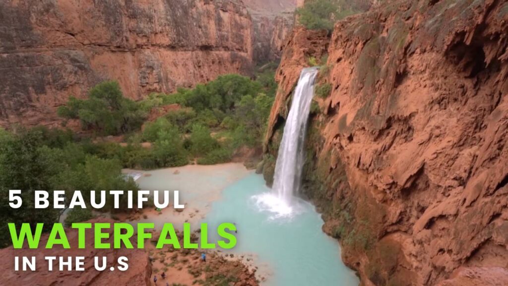 Exploring the Most Stunning Waterfalls in the U.S.