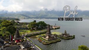 Bali New Tourist Rules