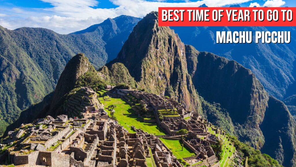 How to Get to Machu Picchu