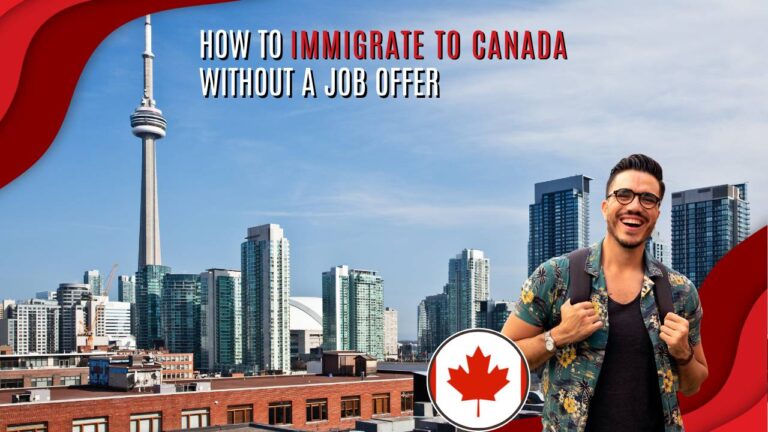 Why Immigrate to Canada Without a Job Offer