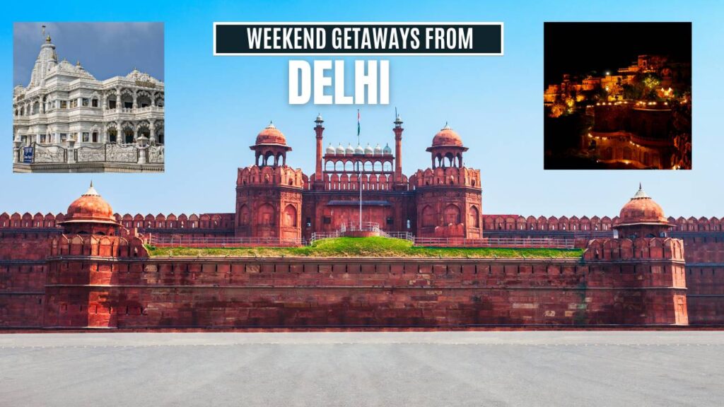 Quick Escapes from Delhi Under 200 Km