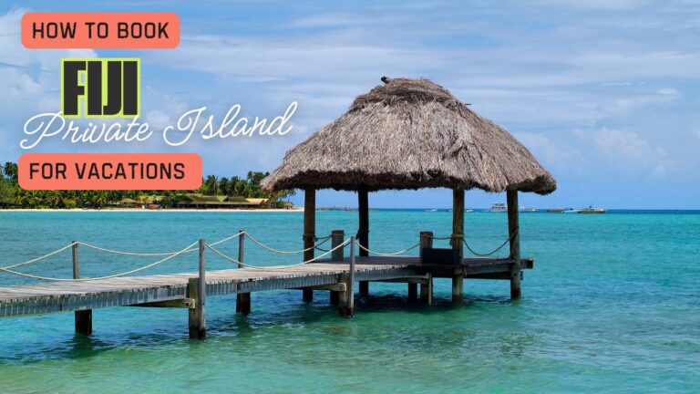 Step-by-Step Guide to Booking a Private Island in Fiji