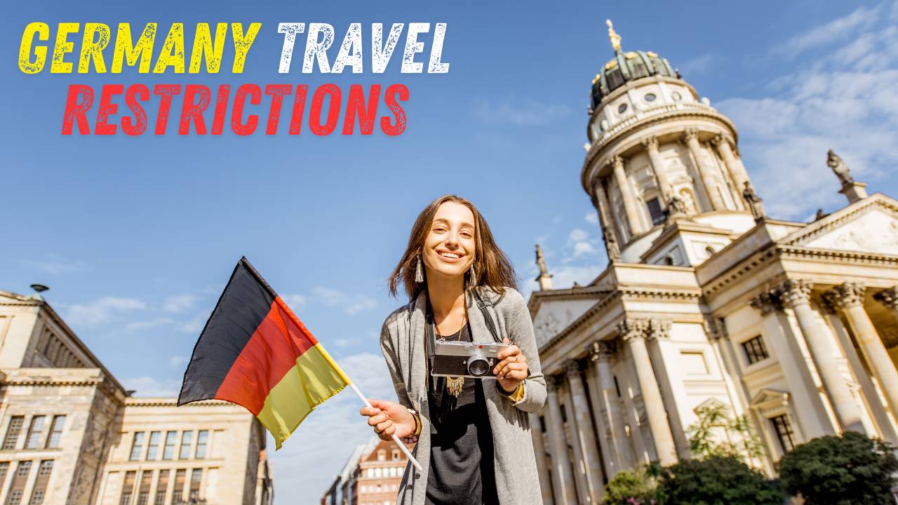 Germany Current Entry Requirements for Tourists