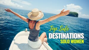 Safest Place for Solo Female Travelers