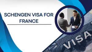 How to Apply for a Schengen Visa for France