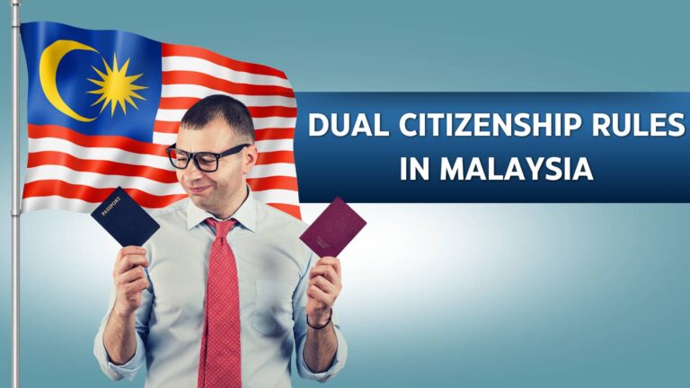 Is Dual Citizenship Legal in Malaysia