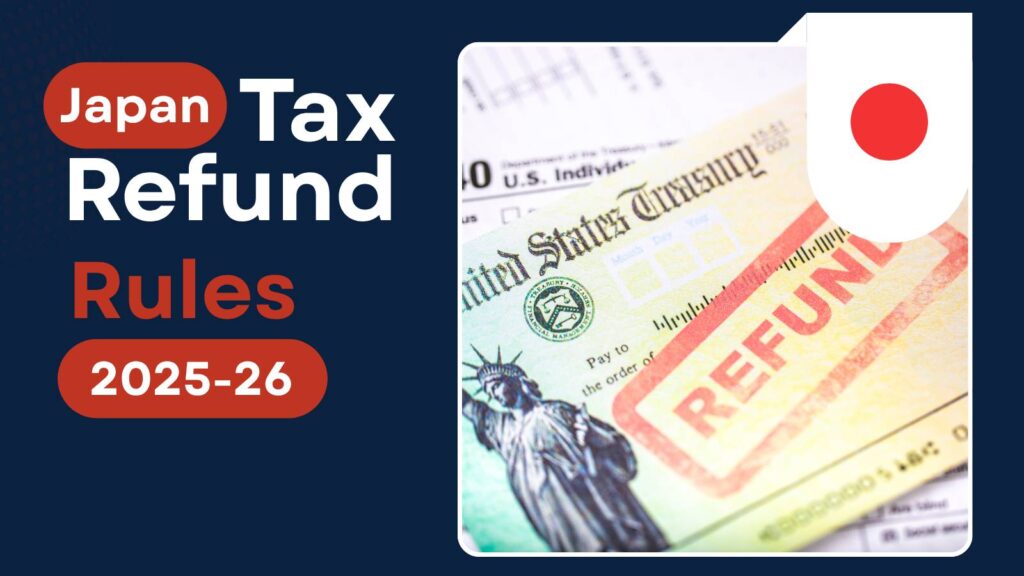 What’s Changing in Japan’s Tax Refund System