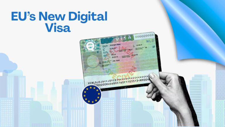 What do the EU’s New Digital Visa Rules change