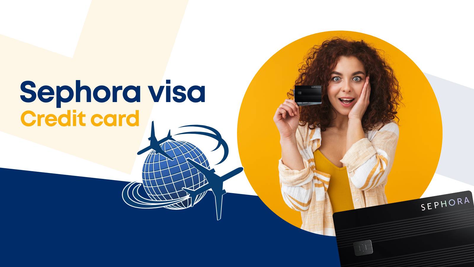 Sephora Visa Credit Card Travel Hacks Earn Rewards on Flights, Hotels