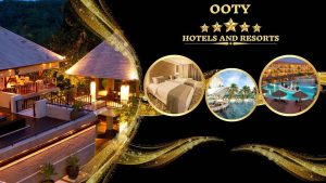 book Ooty 5 star hotels online