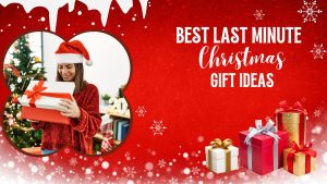 good last-minute Christmas gifts