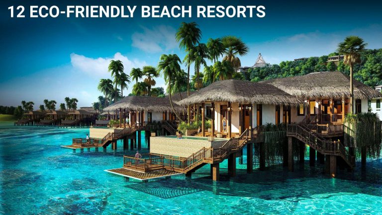 Conscious Beach Resorts for Eco Travelers