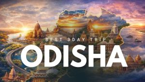 3 Day Odisha Trip