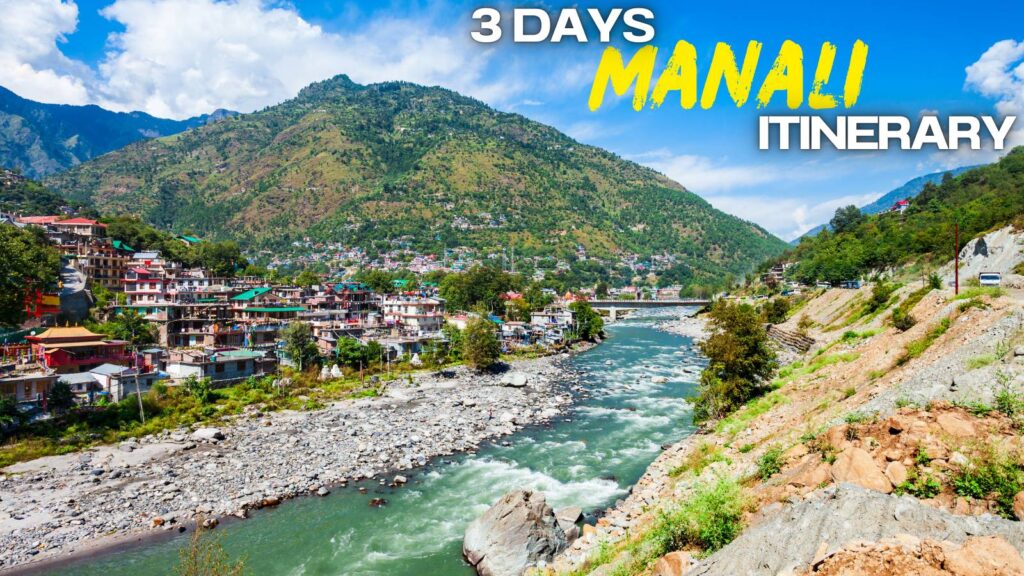 Best Time to Visit Manali