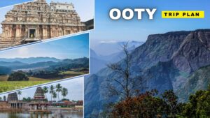 Travel Tips for Ooty